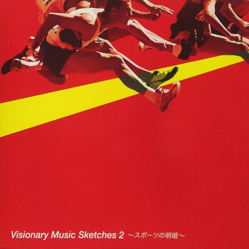 Visionary Music Sketches 2 〜スポーツの明暗〜 ジャケット